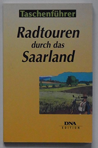 Stock image for radtouren durch das saarland. taschenfhrer for sale by alt-saarbrcker antiquariat g.w.melling