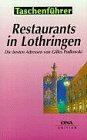 Stock image for taschenfhrer restaurants in lothringen, die besten adressen. for sale by alt-saarbrcker antiquariat g.w.melling