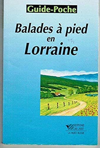 Beispielbild fr Balades  pied en Lorraine zum Verkauf von medimops