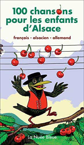 Beispielbild fr Cent chansons pour les enfants d'Alsace zum Verkauf von Ammareal