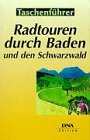 Stock image for Radtouren durch Baden und den Schwarzwald for sale by medimops