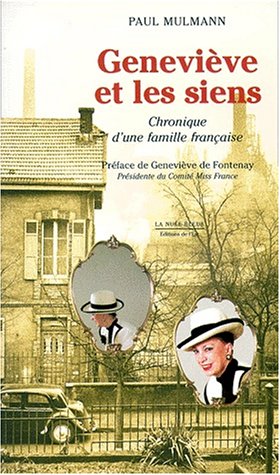 Beispielbild fr Genevive et les siens: Chronique d'une famille franaise zum Verkauf von medimops