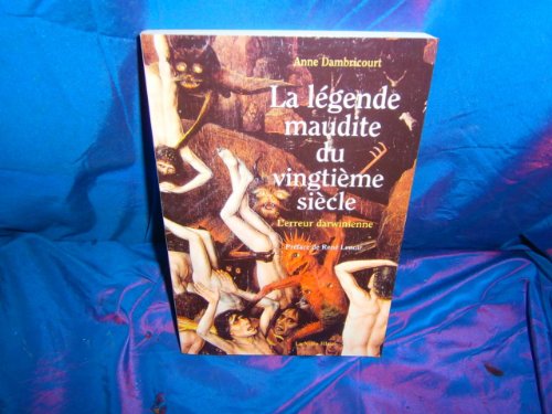 La légende maudite du vingtième siècle .