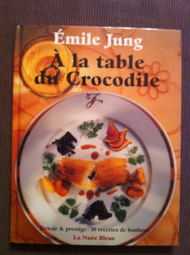 Beispielbild fr   la table du Crocodile (French Edition) zum Verkauf von ThriftBooks-Atlanta