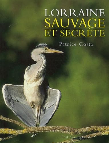 LORRAINE SAUVAGE ET SECRETE