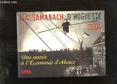 Beispielbild fr Alsamanach 2004 d'huguette zum Verkauf von medimops