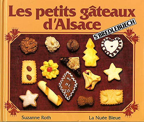 Beispielbild fr PETITS GATEAUX D'ALSACE (French Edition) zum Verkauf von SecondSale