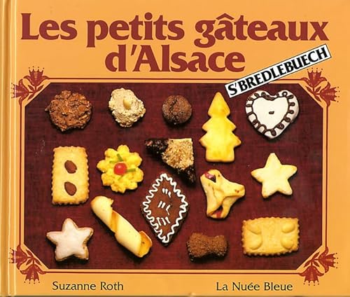 Stock image for PETITS GATEAUX D'ALSACE (French Edition) for sale by SecondSale
