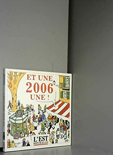 Stock image for ET UNE 2006 UNE for sale by Dmons et Merveilles
