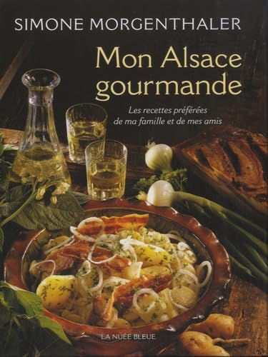 Beispielbild fr Mon Alsace gourmande zum Verkauf von medimops