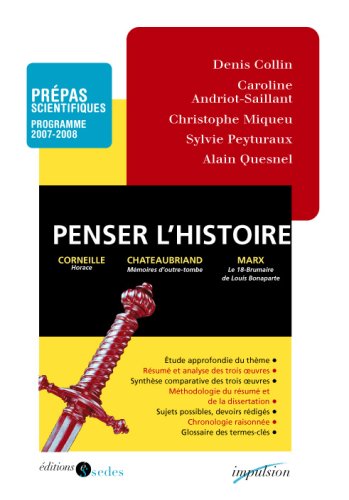 Beispielbild fr Penser l'histoire - Prpas scientifiques - Programme 2007-2008: Prpas scientifiques - Programme 2007-2008 zum Verkauf von Tamery