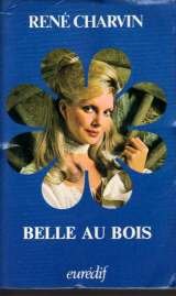 Beispielbild fr Belle au bois zum Verkauf von medimops
