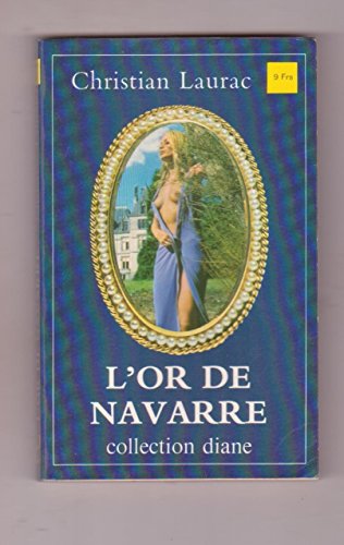 Imagen de archivo de L'OR DE NAVARRE a la venta por Librairie rpgraphic