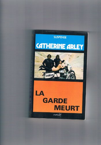 Stock image for La Garde meurt [Broch] for sale by secretdulivre