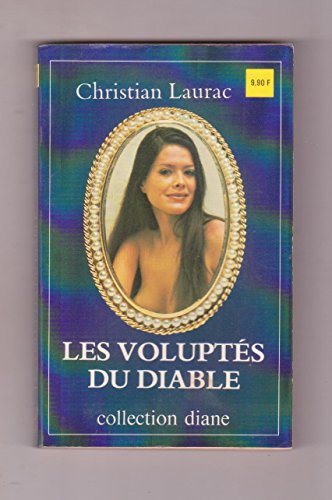 Imagen de archivo de LES VOLUPTES DU DIABLE a la venta por Librairie rpgraphic