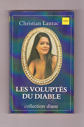 Stock image for LES VOLUPTES DU DIABLE for sale by Librairie rpgraphic