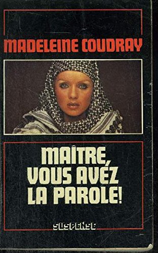 Imagen de archivo de Matre, vous avez la parole ! a la venta por Librairie Th  la page