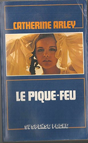 Beispielbild fr Le Pique-feu (Collection Suspense-poche) zum Verkauf von medimops