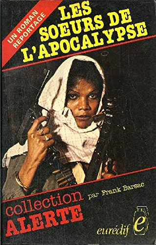 Imagen de archivo de Les Soeurs de l'apocalypse (Collection Alerte) a la venta por Librairie Th  la page