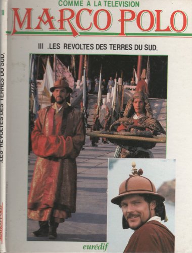 Beispielbild fr Comme a la television. marco polo. iii- les revoltes des terres du sud. zum Verkauf von medimops