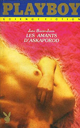 9782716711197: Les Amants d'Askaporod (Collection Playboy)