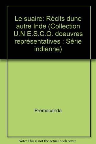 Stock image for LE SUAIRE. RECITS D'UNE AUTRE INDE for sale by Librairie rpgraphic