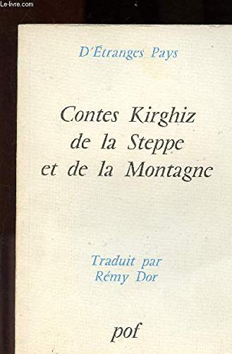 Stock image for Contes kirghiz de la steppe et de la montagne for sale by LIVREAUTRESORSAS