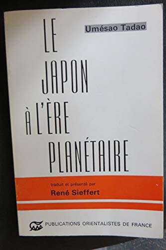 Stock image for Le Japon  l're plantaire for sale by Librairie de l'Avenue - Henri  Veyrier