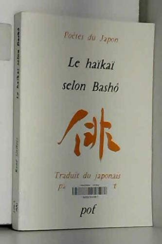 9782716902588: Le haka selon Basho: Propos recueillis par ses disciples
