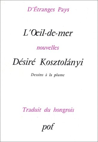 Stock image for L'Oeil-de-mer - Nouvelles. Dessins  la plume for sale by Librairie de l'Avenue - Henri  Veyrier