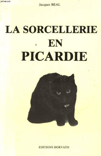 La sorcellerie en Picardie