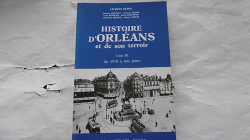 

Histoire d'Orléans et de son terroir (Collection Histoire des villes de France) (French Edition)