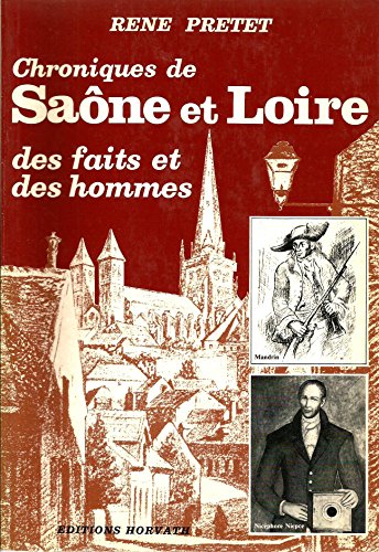 Imagen de archivo de CHRONIQUES DE SAONE-ET-LOIRE a la venta por Librairie Ancienne Ren Vernet