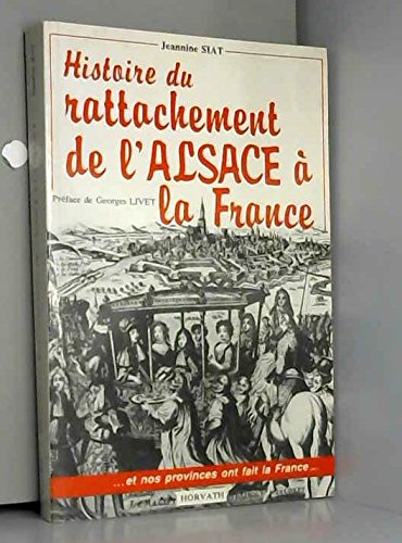 Histoire du Rattachement de l'Alsace à la France