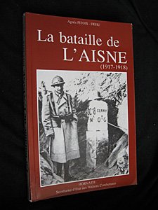 9782717105742: La bataille de l'Aisne, 1917-1918 (French Edition)