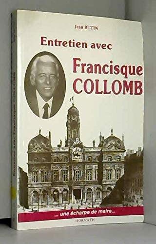 9782717106039: Francisque Collomb : Une charpe de maire