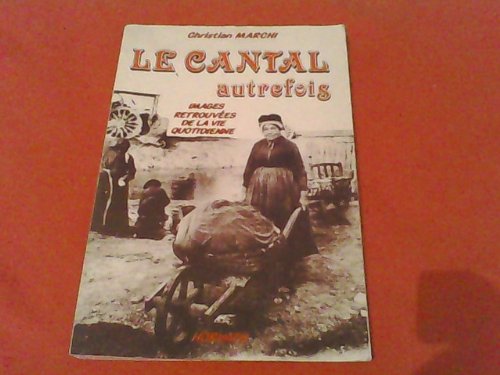 LE CANTAL AUTREFOIS