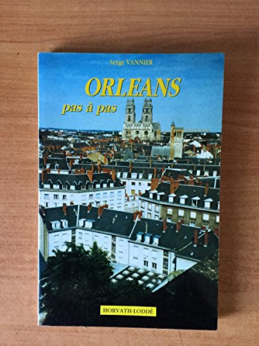 Orleans pas a pas - Vannier