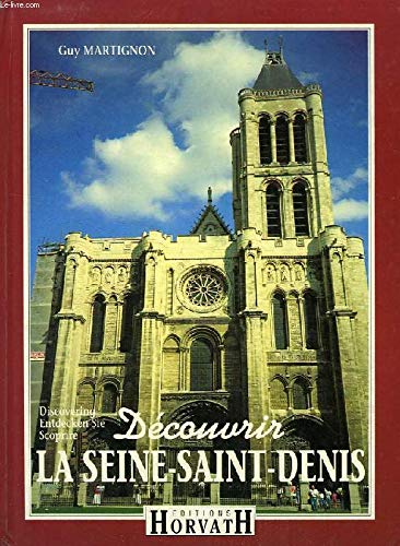 DECOUVRIR LA SEINE-SAINT-DENIS