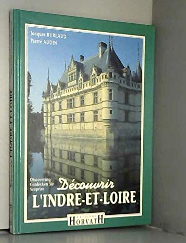 Imagen de archivo de Dcouvrir l'indre-et-loire 103197 a la venta por medimops