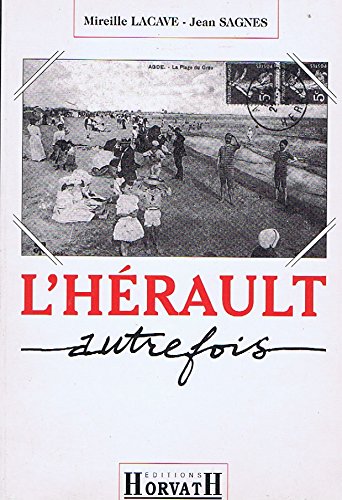 Beispielbild fr L'hrault Autrefois zum Verkauf von RECYCLIVRE