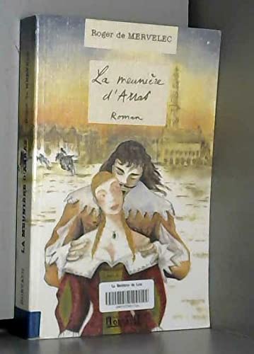 Imagen de archivo de La meunie?re d'Arras: Roman (French Edition) a la venta por Livreavous
