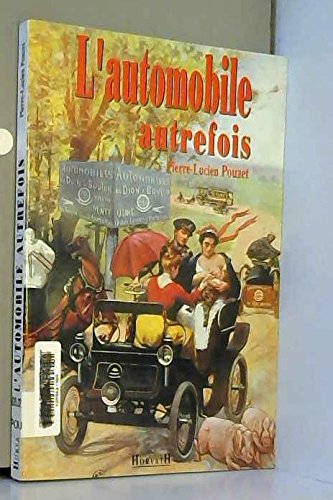 Beispielbild fr L'AUTOMOBILE AUTREFOIS zum Verkauf von Ammareal