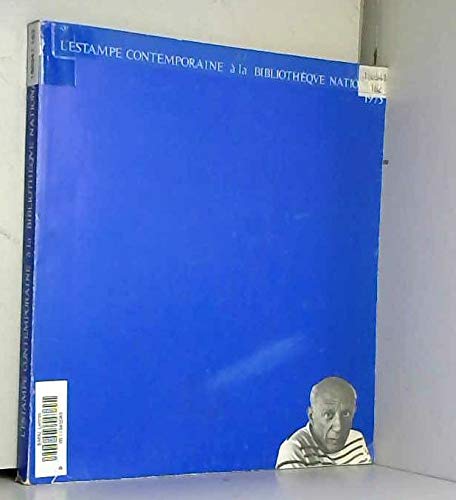 Stock image for L'estampe contemporaine a` la Bibliothe`que nationale (French Edition) for sale by Midtown Scholar Bookstore