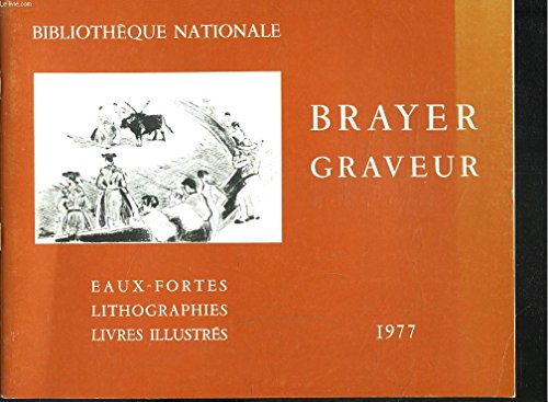 Brayer Graveur Eaux-Fortes Lithographies Livres Illustres.