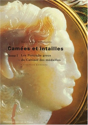 9782717719154: CAMEES ET INTAILLES T.1 2V.(TEXTE+PLANCHES): Tome 1, Les portraits grecs du Cabinet des mdailles