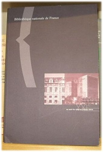 Imagen de archivo de Biblioth que Nationale de France : au seuil du XXe si cle [Paperback] Unnamed, Unnamed a la venta por LIVREAUTRESORSAS