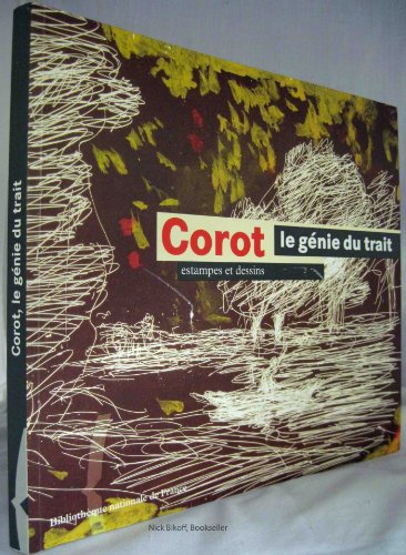 Beispielbild fr Corot,le genie du trait - Estampes et dessins. zum Verkauf von Books+