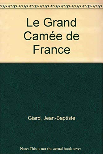 Imagen de archivo de Le Grand Came de France a la venta por Book Deals