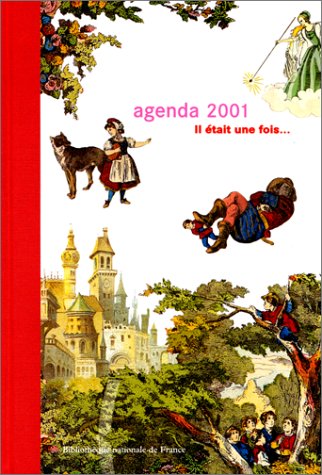 Imagen de archivo de Il tait une fois. Agenda 2001 (Bx Livres) a la venta por medimops